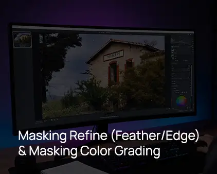 Masking Refine (Feather/Edge) & Masking Color Grading